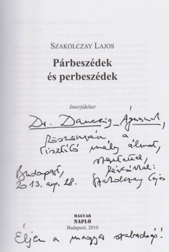 Szakolczay Lajos - Prbeszdek s perbeszdek (Dediklt)