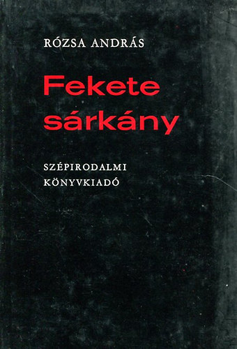 R�zsa Andr�s - Fekete s�rk�ny