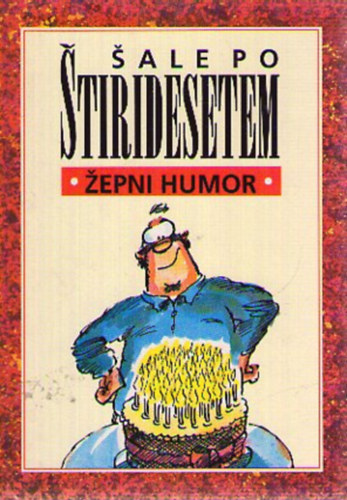 Sale Po Stiridesetem - Zepni humor