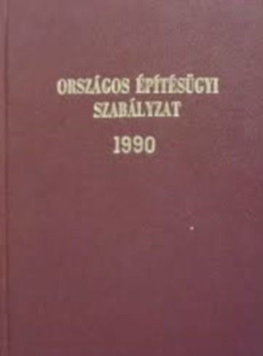 Orsz�gos �p�t�s�gyi Szab�lyzat 1990