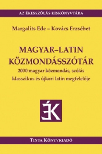 Kov�cs Erzs�bet  Margalits Ede (szerk.) - Magyar-latin k�zmond�ssz�t�r