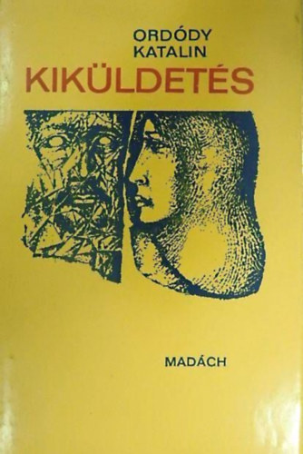 Orddy Katalin - Kikldets