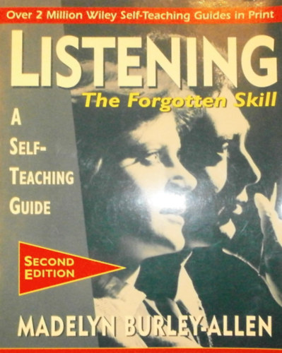 Madelyn Burley-Allen - Listening - The Forgotten Skill