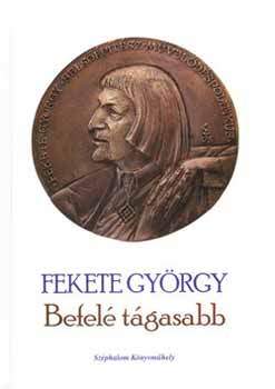 Fekete Gyrgy - Befel tgasabb