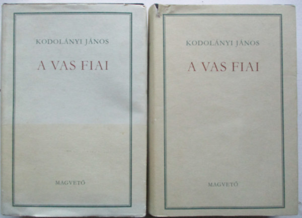 Kodol�nyi J�nos - A vas fiai 1-2