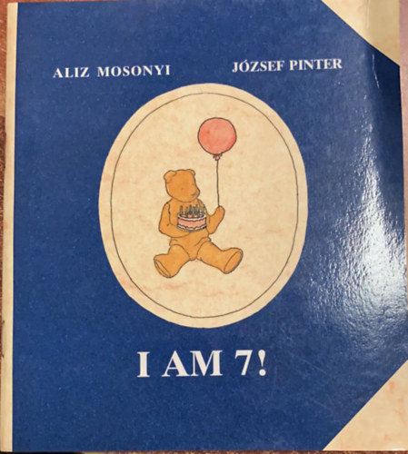 Aliz Mosonyi-J�zsef Pinter - I am 7!