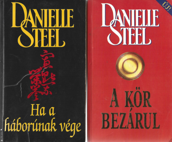 Danielle Steel - 2 db knyv, Ha a hbornak vge, A kr bezrul
