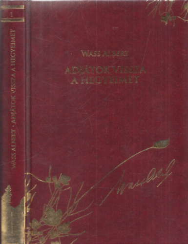 Wass Albert - Adj�tok vissza a hegyeimet! (d�szkiad�s)