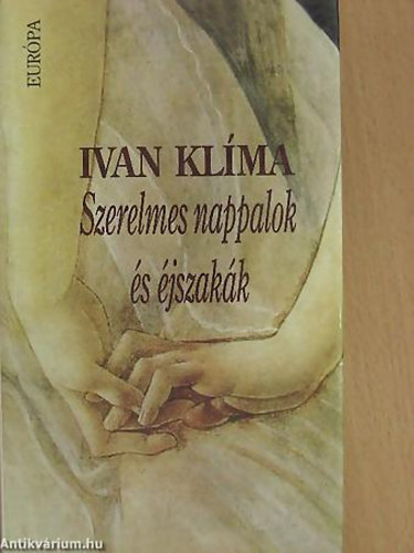 Ivan Kl�ma - Szerelmes nappalok �s �jszak�k /v�logatott elbesz�l�sek/