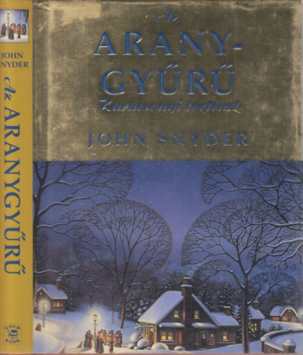 Ford.: V�radi Judit John Snyder - Az aranygy�r� (Kar�csonyi t�rt�net)