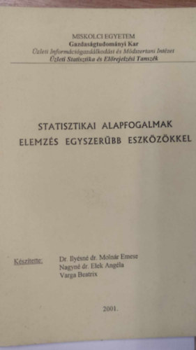 Statisztikai alapfogalmak - Elemz�s egyszer�bb eszk�z�kkel