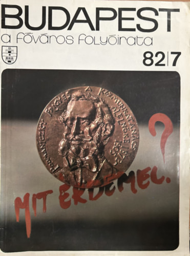 Mesterházi Lajos (főszerk.) - Budapest: A főváros folyóirata 1982/7