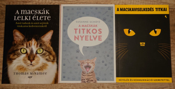 3 szuper könyv a macskákról: A macskaviselkedés titkai, A macskák titkos nyelve, A macskák lelki élete