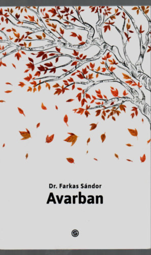 Dr. Farkas S�ndor - Avarban.