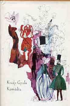 Kr�dy Gyula - Kom�dia (Kr�dy)