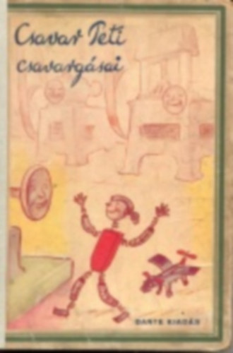 Tbori Piroska - Csavar Peti csavargsai