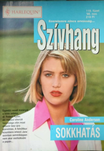 Caroline Anderson - Szívhang 119. kötet - Sokkhatás