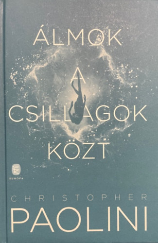 Christopher Paolini - �lmok a csillagok k�zt