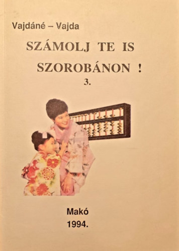Vajda Jzsef Vajdn Brdi Magdolna - Szmolj te is szorobnon! 3.