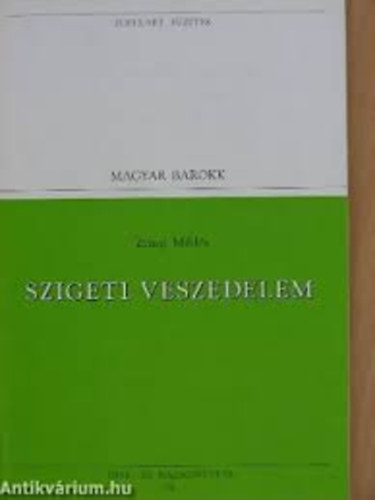 Zr�nyi Mikl�s - Szigeti veszedelem (Populart f�zetek)