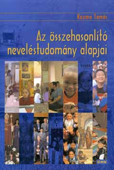 Kozma Tam�s - Az �sszehasonl�t� nevel�studom�ny alapjai