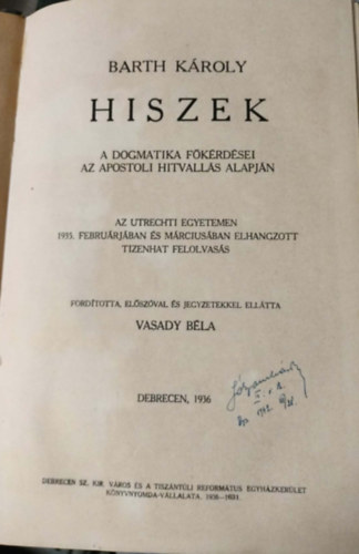 Barth Károly (Karl Barth) - Hiszek - A dogmatika főkérdései az apostoli hitvallás alapján