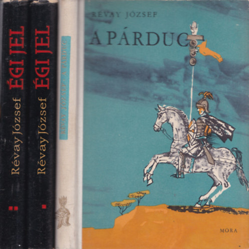 Révay József - A párduc + Égi jel I-II. (2 mű, 3 kötetben)
