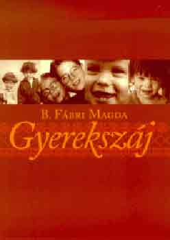 B. Fbri Magda - Gyerekszj