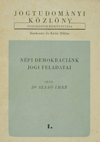 Dr. Szab Imre - Npi demokrcink jogi feladatai