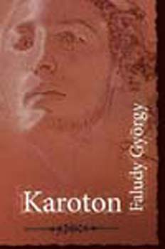 Faludy Gy�rgy - Karoton