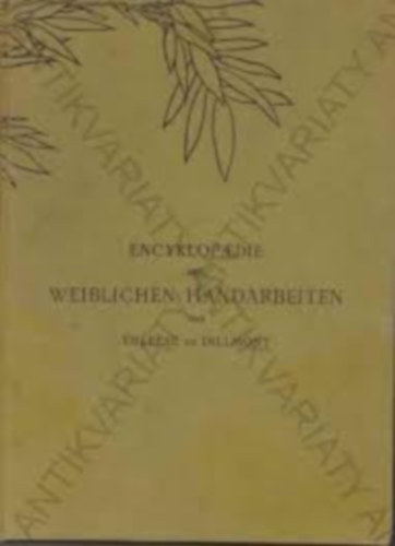 Encyklopedie der weiblichen Handarbeiten