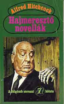 Alfred  Hitchcock (szerk.) - Hajmereszt novellk