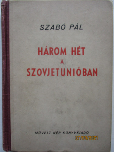 Szaból Pál - Három hét a Szovjetunióban