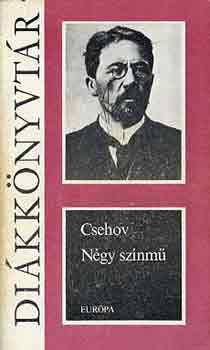 Anton Pavlovics Csehov - N�gy sz�nm�
