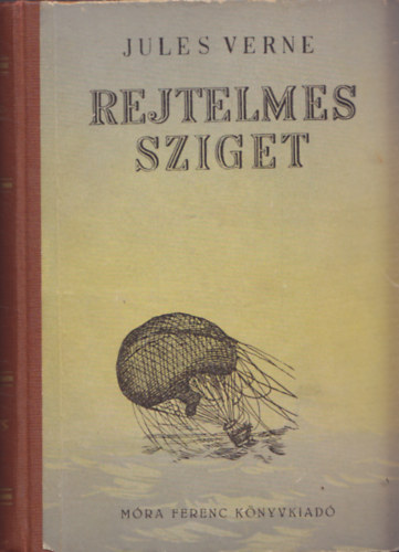 SZERZ Jules Verne SZERKESZT Schindler Frigyesn FORDT Vzsonyi Endre GRAFIKUS Tedesco Anna - Rejtelmes sziget (kpek Ferat s Barbant fametszetei utn) teljes kiads