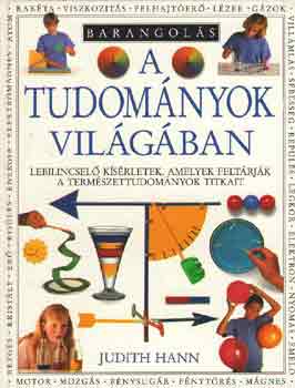 Judith Hann - Barangols a tudomnyok vilgban