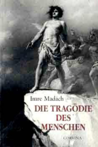 Madch Imre - Die Tragdie des Menschen - Az ember tragdija