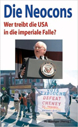 Dr. H. Bttiger - Die Neocons - Wer treibt die USA in die iperiale Falle?