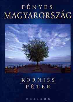 Korniss Pter - Fnyes Magyarorszg