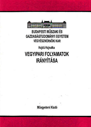 Hajd� Hajnalka - Vegyipari folyamatok ir�ny�t�sa
