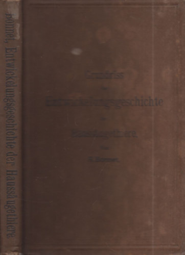 Dr. med. Robert Bonnet - Grundriss der Entwickelungsgeschichte der Haussaugethiere