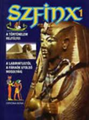 Hans-Christian Huf - Szfinx: A trtnelem rejtlyei