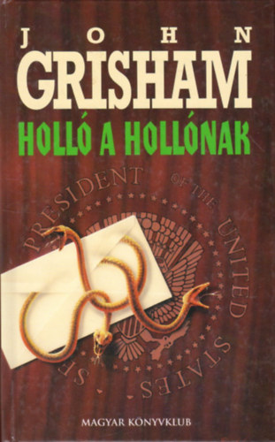 John Grisham - Holl a hollnak