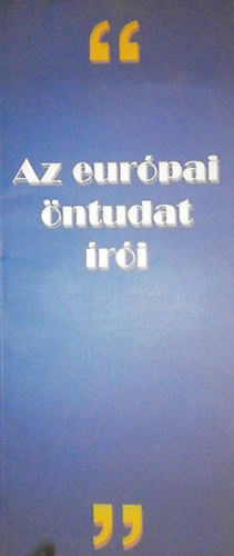 Kelevz gnes  (szerk.) - "Az eurpai ntudat ri"