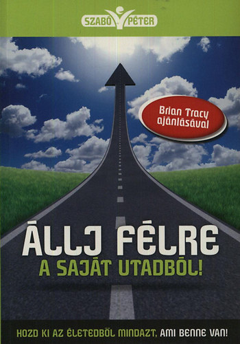 Szab Pter - llj flre a sajt utadbl!