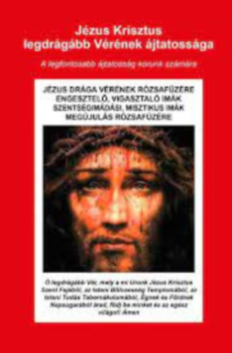 Jzus Krisztus legdrgbb Vrnek jtatossga - A legfontosabb jtatossg korunk szmra