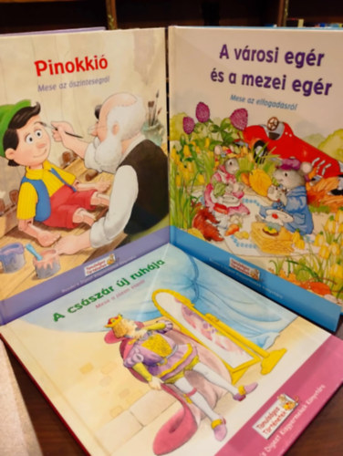 Carlo Collodi - Readers Digest Tom DeFalco - Tanulságos történetek gyerekeknek: Pinokkió - Mese az őszinteségről, A császár új ruhája- Mese a józan észről, A városi egér és a mezei egér - Mese az elfogadásról
