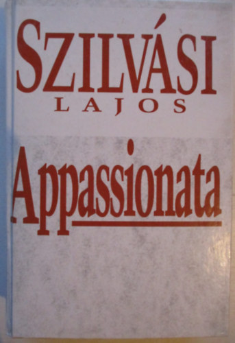 Szilv�si Lajos - Appassionata