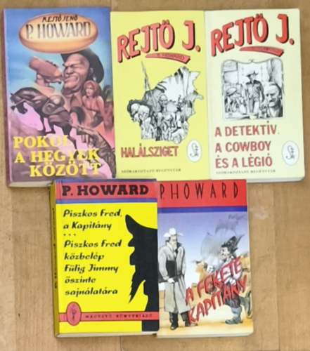 Rejt� Jen�, P. Howard (Rejt� Jen�) - 6db Rejt� Jen� m� (6 m� 5 k�tetben) - Pokol a hegyek k�z�tt, Hal�lsziget, A detekt�v, a cowboy �s a l�gi�, A fekete kapit�ny, Piszkos Fred, a Kapit�ny/Piszkos Fred k�zbel�p F�lig Jimmy �szinte sajn�lat�ra