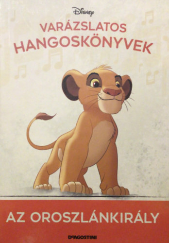 Walt Disney - Varzslatos hangosknyvek - Az oroszlnkirly